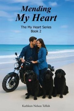 Mending My Heart (eBook, ePUB) - Tellish, Kathleen Nelson