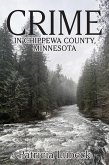 Crime in Chippewa County, Minnesota (eBook, ePUB)