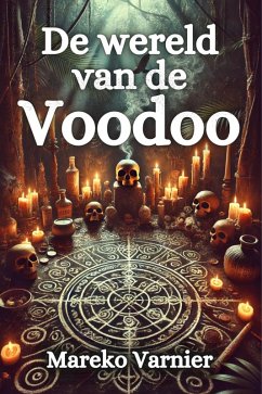 De wereld van de voodoo (eBook, ePUB) - Varnier, Mareko