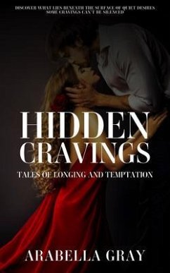 Hidden Cravings - Tales of Longing and Temptation (eBook, ePUB) Cover Hidden Cravings - Tales of Longing and Temptation (eBook, ePUB)