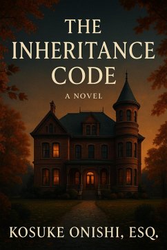 The Inheritance Code (eBook, ePUB) - Onishi, Kosuke The Inheritance Code (eBook, ePUB) - Onishi, Kosuke