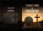 LE CHRETIEN ET LE MONDE OU LA LUTTE DE DEUX FORCES (eBook, ePUB)