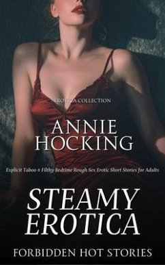 Cover Steamy Erotica - Forbidden Hot Stories (eBook, ePUB)