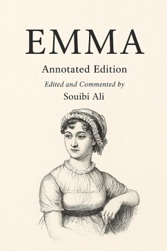 Emma Annotated Edition Edited and Commented by Souibi Ali (eBook, ePUB) - Ali, Souibi