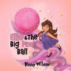 Ellie and The Big Pink Ball (eBook, ePUB)