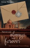 Never say Always and Forever (eBook, ePUB) Never say Always and Forever (eBook, ePUB)