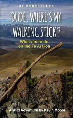 Dude, Where's My Walking Stick? (eBook, ePUB) Dude, Where's My Walking Stick? (eBook, ePUB)