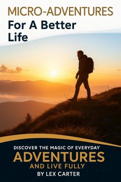 Cover Micro-Adventures for a Better Life (eBook, ePUB)
