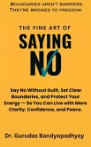 The Fine Art of Saying No (eBook, ePUB) The Fine Art of Saying No (eBook, ePUB)