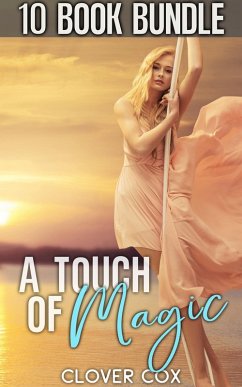 A Touch of Magic (Clover's Bundles) (eBook, ePUB) - Cox, Clover