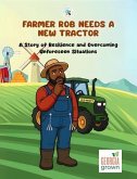 Farmer Rob Needs A New Tractor (eBook, ePUB)