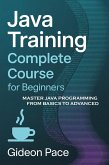 Java Training Complete Course for Beginners (eBook, ePUB)