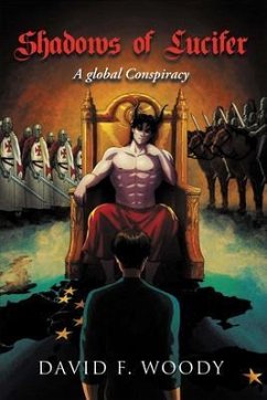 Cover Shadows of Lucifer: A global Conspiracy (eBook, ePUB)