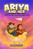 Ariya And Her Cloudy Adventure (eBook, ePUB) Ariya And Her Cloudy Adventure (eBook, ePUB)