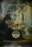 Im Herzen der keltischen Weisheit (eBook, ePUB) Im Herzen der keltischen Weisheit (eBook, ePUB)