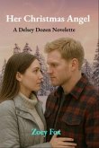Her Christmas Angel (eBook, ePUB) Her Christmas Angel (eBook, ePUB)
