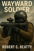 Wayward Soldier (eBook, ePUB)