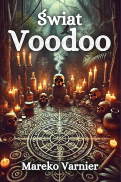 Swiat Voodoo (eBook, ePUB) - Varnier, Mareko Swiat Voodoo (eBook, ePUB) - Varnier, Mareko