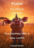 Kiara, the African pig horn (eBook, ePUB) Kiara, the African pig horn (eBook, ePUB)