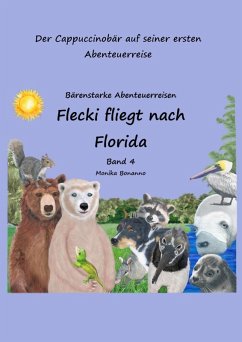 Flecki fliegt nach Florida - Bilderbuch (eBook, ePUB) Cover Flecki fliegt nach Florida - Bilderbuch (eBook, ePUB)