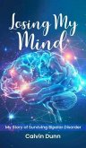 LOSING MY MIND (eBook, ePUB)