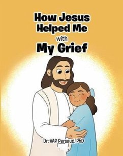 Cover How Jesus Helped Me With My Grief (eBook, ePUB)