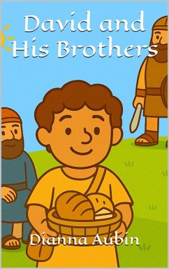 Cover David and His Brothers (Little David's Bible Adventures, #1) (eBook, ePUB)