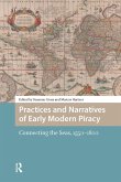 Practices and Narratives of Early Modern Piracy (eBook, ePUB)