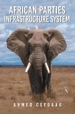 African Parties Infrastructure System (eBook, ePUB)