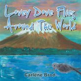 Lovey Dove Flies Around The World (eBook, ePUB)