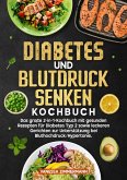 Diabetes und Blutdruck senken Kochbuch (eBook, ePUB)