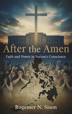 Cover After the Amen: Faith and Power in Nation's Conscience (eBook, ePUB)
