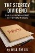 The Secrecy Dividend: How... - Bild 1