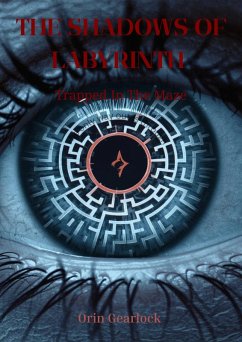 Cover Trapped In The Maze (The shadows of Labyrinth, #1) (eBook, ePUB)