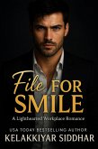 File for Smile: A Lighthearted Workplace Romance (eBook, ePUB) File for Smile: A Lighthearted Workplace Romance (eBook, ePUB)