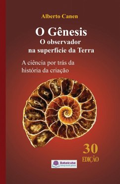 30ª ed. O Gênesis. O observador na superfície da Terra (eBook, ePUB) - Canen, Alberto