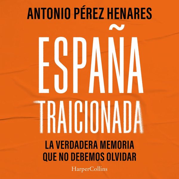 España traicionada (MP3-Download) España traicionada (MP3-Download)