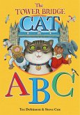 Tower Bridge Cat ABC (eBook, ePUB) Tower Bridge Cat ABC (eBook, ePUB)
