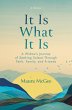 It Is What It Is (eBook, ePUB) - Bild 1