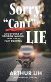 Sorry, &quote;Can't&quote; Is a Lie (eBook, ePUB)