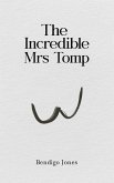 Incredible Mrs Tomp (eBook, ePUB)