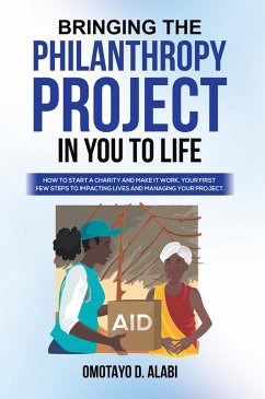 Cover Bringing the Philanthropy Project in You to Life (eBook, ePUB)