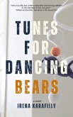 Tunes for Dancing Bears (eBook, ePUB)