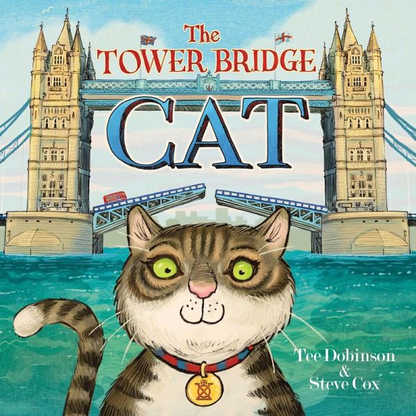 Tower Bridge Cat (eBook, ePUB) Tower Bridge Cat (eBook, ePUB)