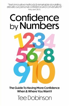 Confidence by Numbers (eBook, ePUB) - Dobinson, Tee