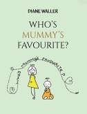 Who's Mummy's Favourite? (eBook, ePUB)