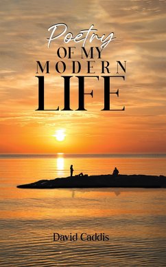 Cover Poetry of My Modern Life (eBook, ePUB)