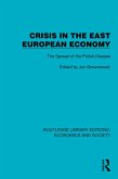 Crisis in the East European Economy (eBook, ePUB)