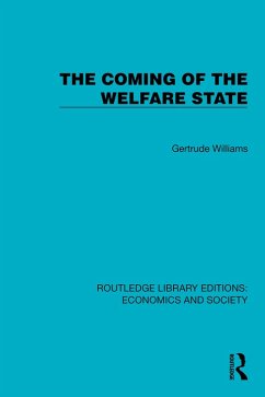 The Coming of the Welfare State (eBook, ePUB) - Williams, Lady