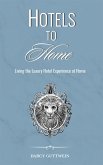 Hotels to Home (eBook, ePUB)
